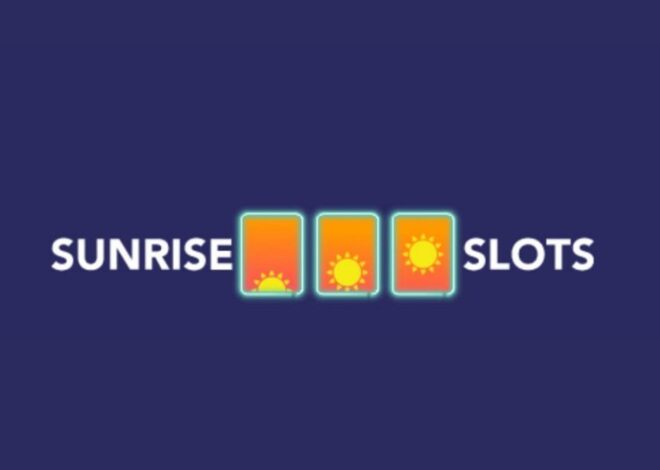 Rise and Shine at Sunrise Slots Casino: A Gamblers’ Paradise at Dawn!